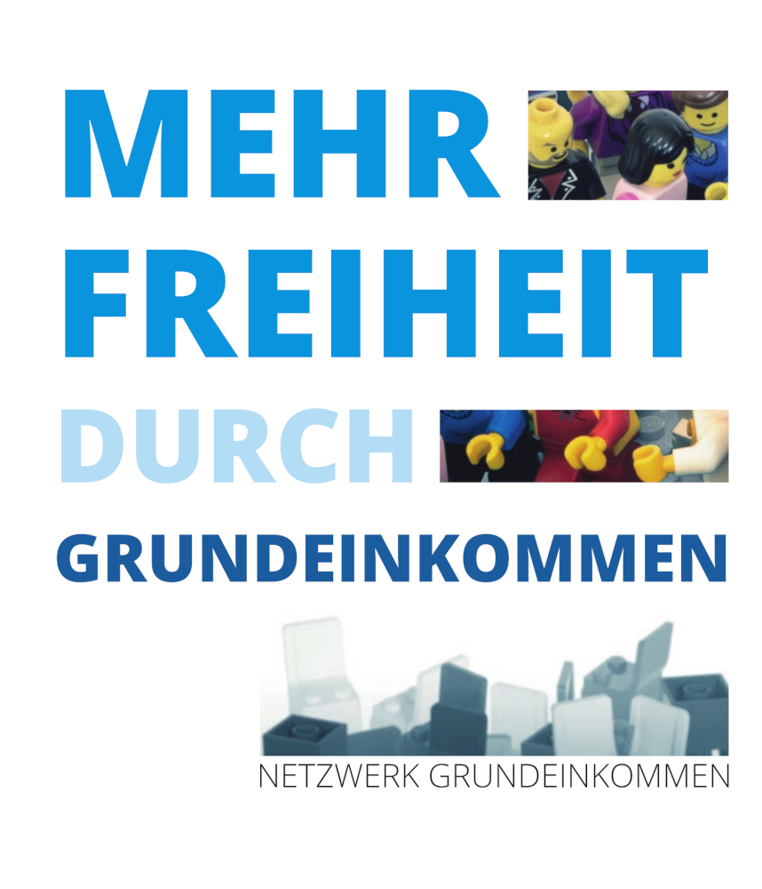 BGE Broschuere Lego (2022) Mehr Freiheit durch Grundeinkommen